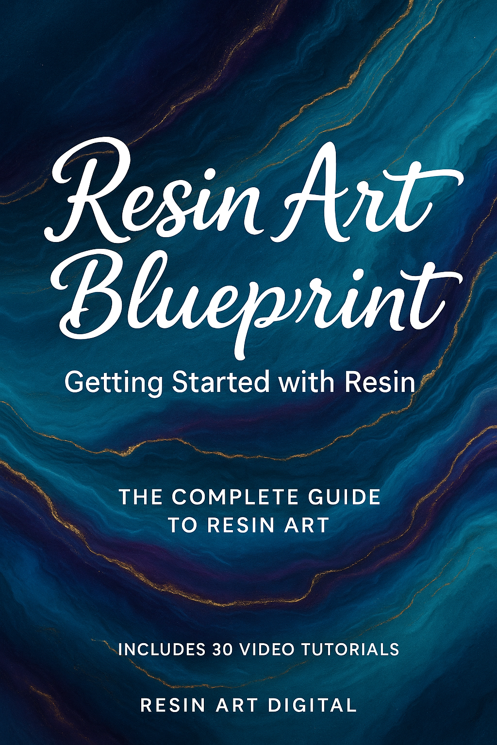 Resin Art Blueprint - Includes 30 Video Tutorials